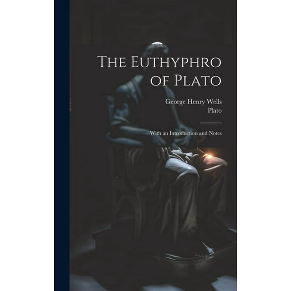 The Euthyphro of Plato (Hardcover)