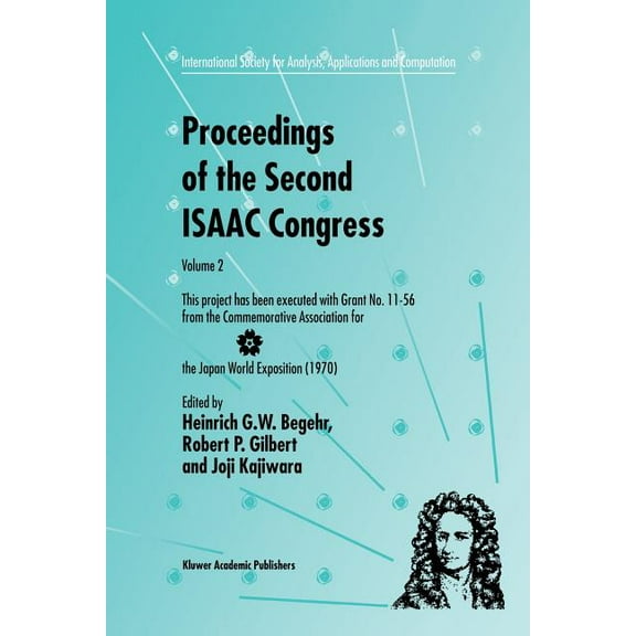 International Society for Analysis, Appl Proceedings of the Second Isaac Congress: Volume 2: This Project Has Been Executed with Grant No. 11-56 from the Commemo, Book 8, (Paperback)