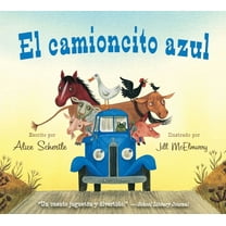 El Camioncito Azul (Little Blue Truck, Spanish Edition)