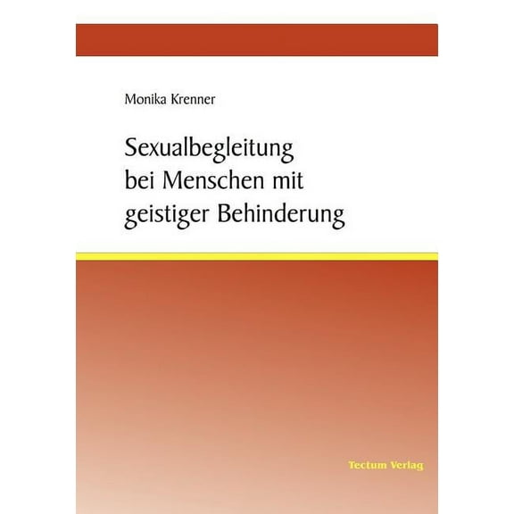 Sexualbegleitung bei Menschen mit geistiger Behinderung, (Paperback)
