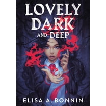 Lovely Dark and Deep, (Hardcover)