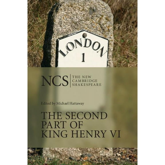 New Cambridge Shakespeare Ncs: Second Part of King Henry VI, (Hardcover)