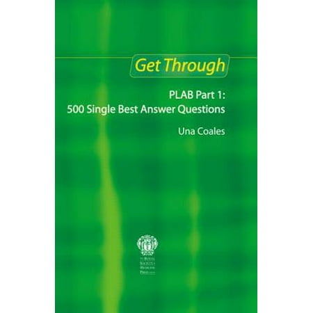 Get Through Plab Part 1: 500 Single Best Answer