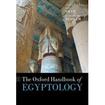 Oxford Handbooks The Oxford Handbook of Egyptology, (Hardcover)