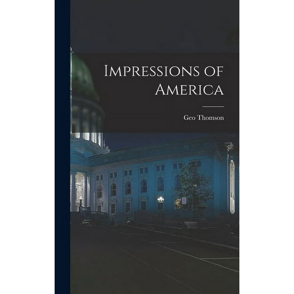 Impressions of America (Hardcover)