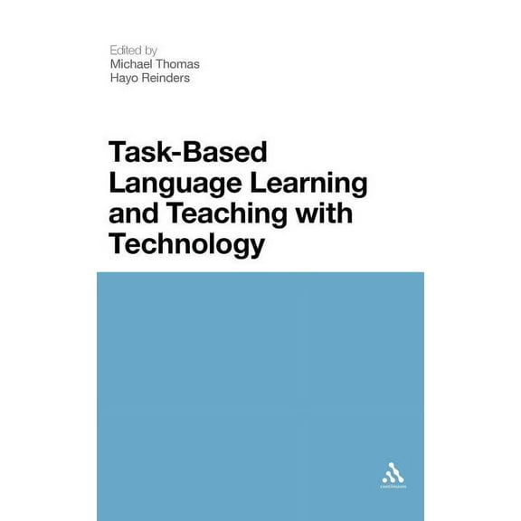 Task-Based Language Learning and Teaching with Technology, (Hardcover)