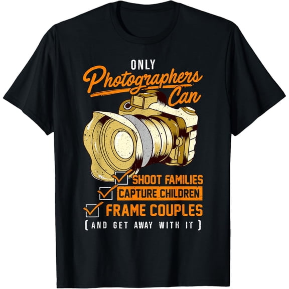 Funny Photographers Photography Camera Sayings Quote T-Shirt