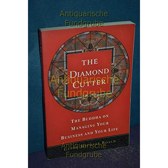 Pre-Owned The Diamond Cutter: The Buddha on Managing Your Business and Your Life (Paperback) 0385497911 9780385497916
