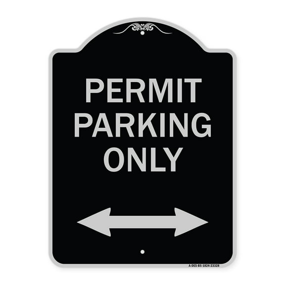 SignMission Designer Series Sign - Permit Parking Only (Bidirectional Arrow) | Black & Silver 18" x 24" Heavy-Gauge Aluminum Architectural Sign | Made in the USA