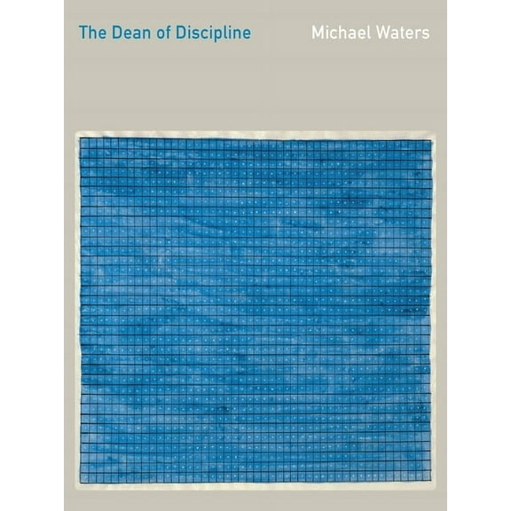 Pitt Poetry The Dean of Discipline, (Paperback)