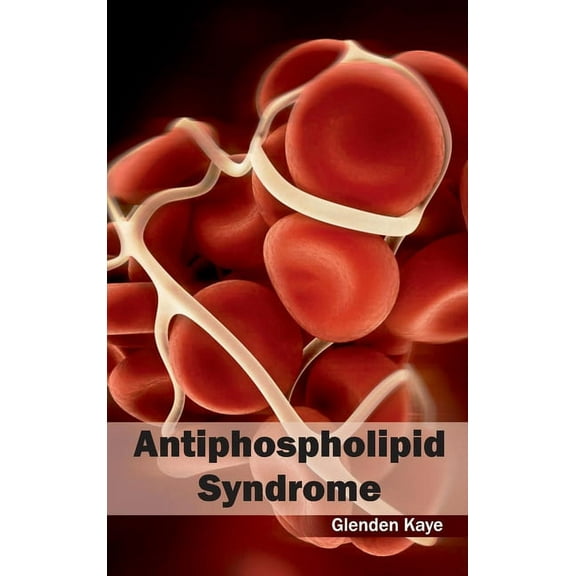 Antiphospholipid Syndrome, (Hardcover)