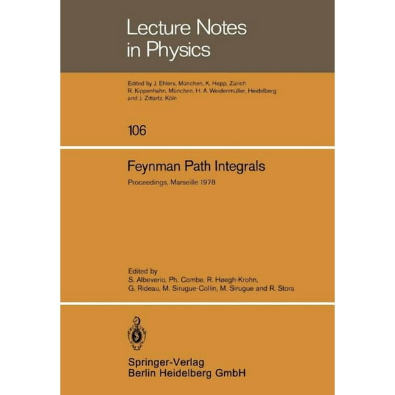 Lecture Notes in Physics Feynman Path Integrals: Proceedings of the International Colloquium Held in Marseille, May 1978, Book 106, (Paperback)