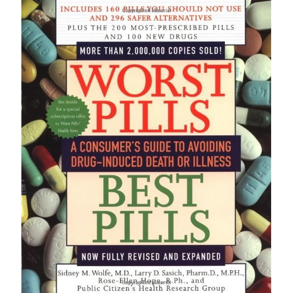 Pre-Owned Worst Pills, Best Pills: A Consumer's Guide to Preventing Drug-Induced Death (Paperback) 067101918X 9780671019181