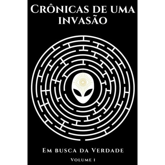 Crônicas De Uma Invasão, (Paperback)