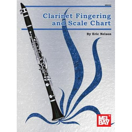 Mel Bay Classical Mandolin - Mel Bay's Clarinet Fingering and Scale Chart