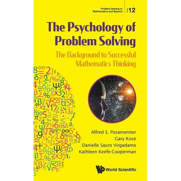 Problem Solving in Mathematics and Beyon The Psychology of Problem Solving, Book 12, (Hardcover)
