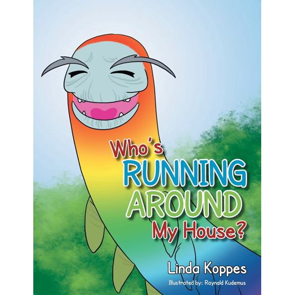 Who's Running Around My House?, (Paperback)