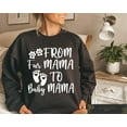 thumbnail image 2 of From Fur Mama To Baby Mama, Pregnant Sweatshirt, Gift For Expecting Mom, Mama Crewneck, New Mom Gift, Baby Announcement, Pregnancy Reveal, 2 of 4