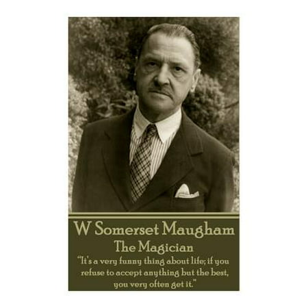 W. Somerset Maugham - The Magician : 