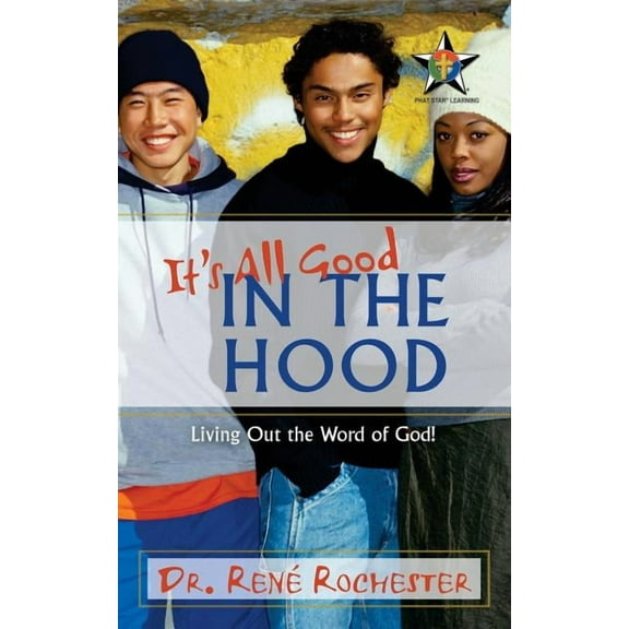 It's All Good: In the Hood, (Paperback)