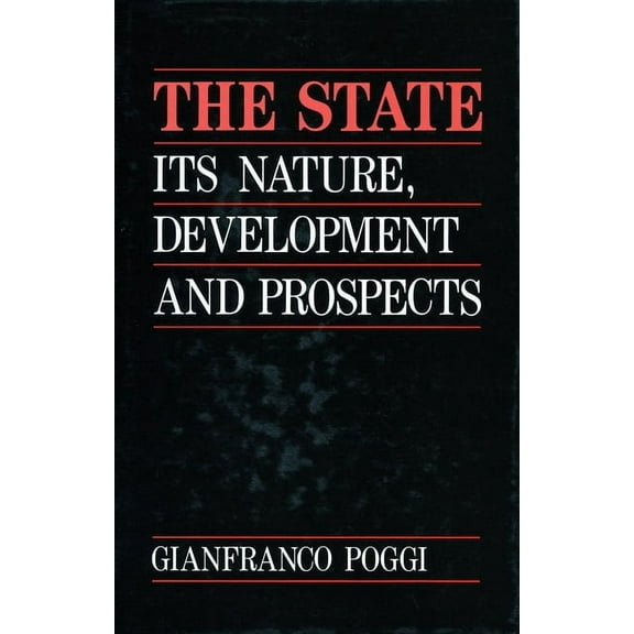 The State: Its Nature, Development, and Prospects
