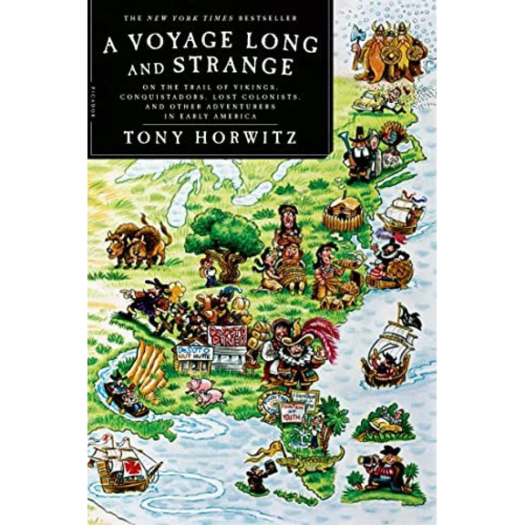 Pre-Owned A Voyage Long and Strange: On the Trail of Vikings, Conquistadors, Lost Colonists, and Other (Paperback) by Tony Horwitz