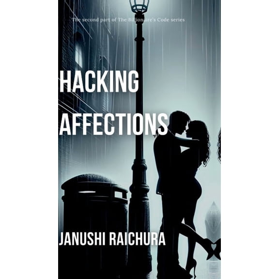 Hacking Affections, (Hardcover)