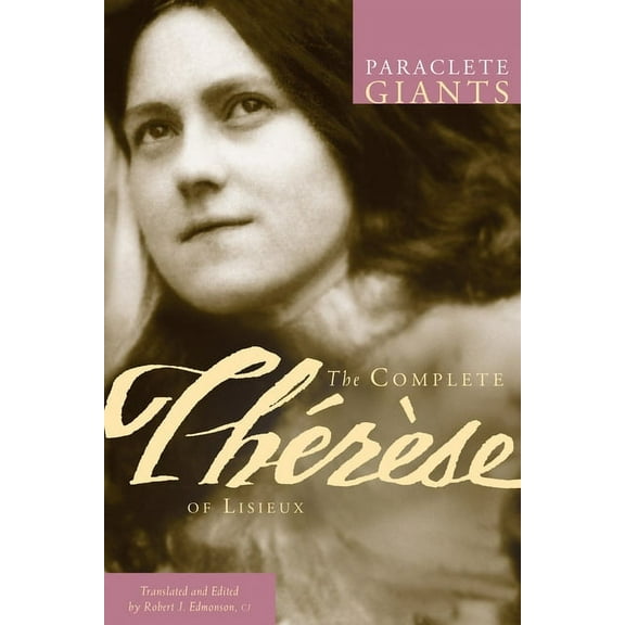 Paraclete Giants: The Complete Therese of Lisieux (Paperback)