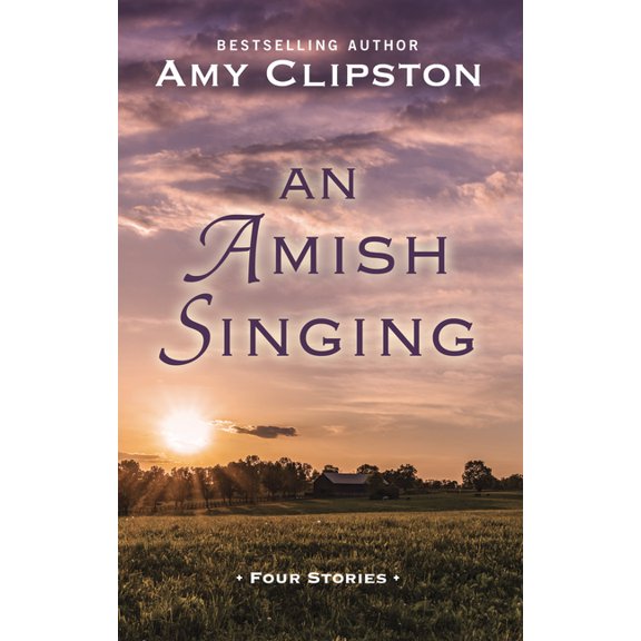 Amish Singing : Four Stories