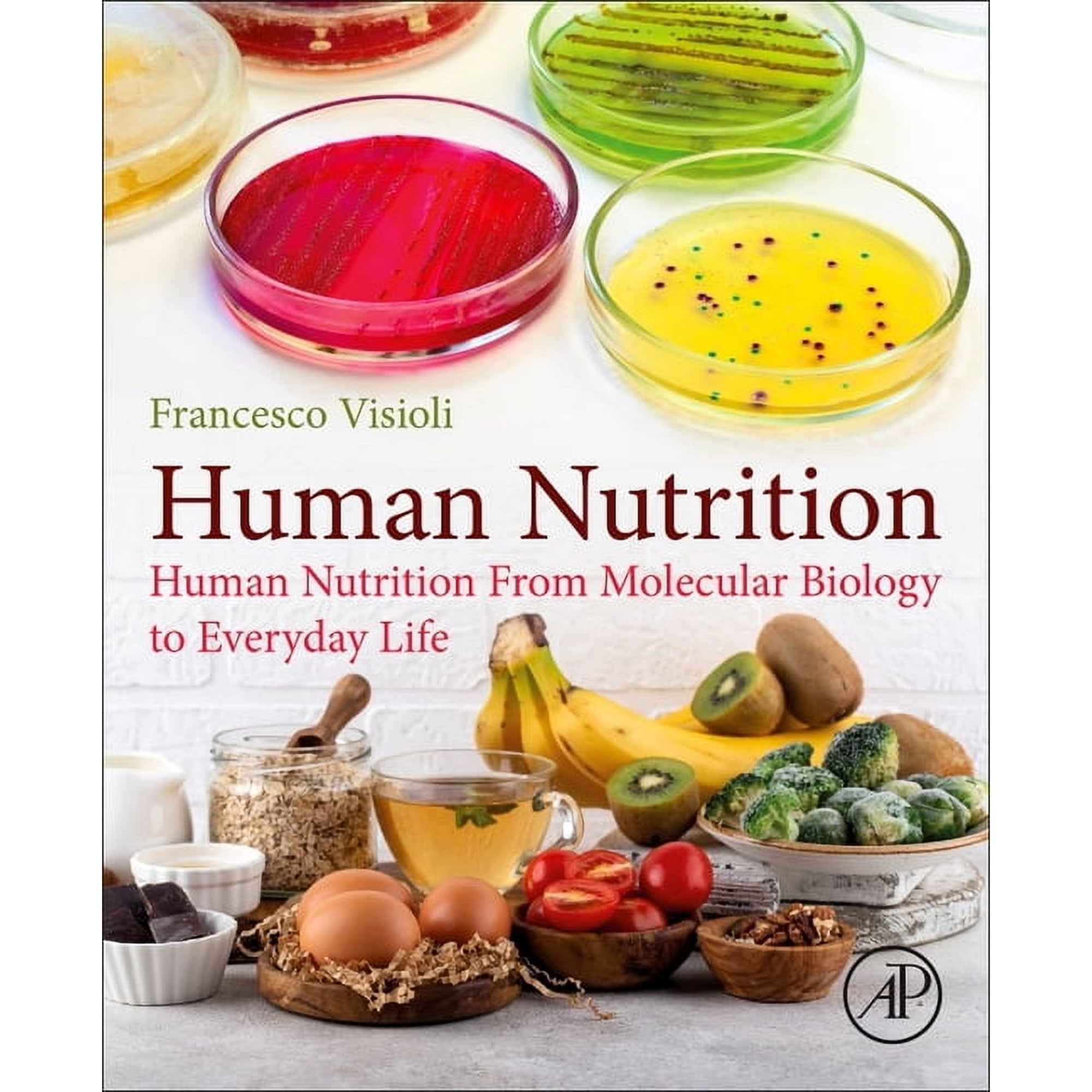 Human Nutrition: From Molecular Biology to Everyday Life (Paperback)