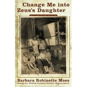 Change Me into Zeus's Daughter, Used [Hardcover]