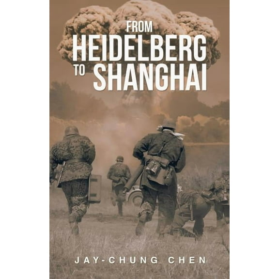 From Heidelberg to Shanghai (Paperback)