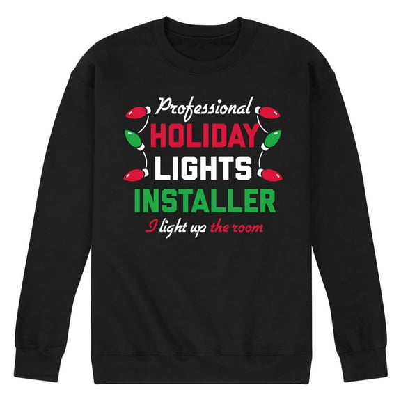 Instant Message - Holiday Lights Installer Christmas - Men's Crew Neck Fleece Pullover