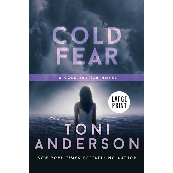 Cold Justice(r) Large Print Cold Fear: Large Print, Book 4, (Paperback)