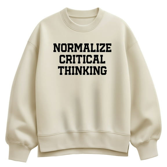 Instant Message - Normalize Critical Thinking Oversized Fleece Crew Sweatshirt