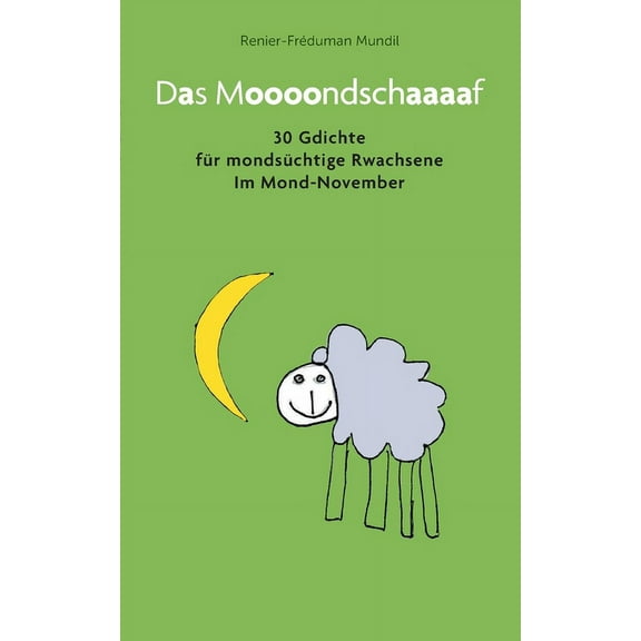 Das Moooondschaaaaf (Paperback)