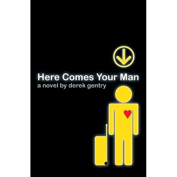 Here Comes Your Man [Paperback] Gentry, Derek