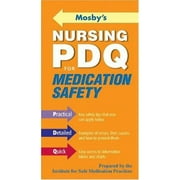 Mosby's Nursing PDQ for Medication Safety [Ring-bound - Used]