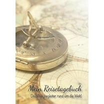 Mein Reisetagebuch : Einmal rund um den Globus (Paperback)