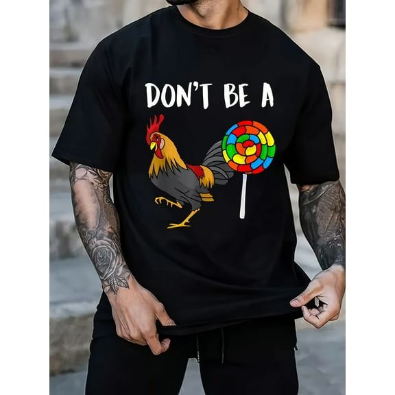 Sarcastic Humor Don'T Be A Chicken Sucker Funny Rooster T-Shirt, 100% Cotton 180G, Black Crew Neck, Size S-XXXL, Comfortable And Breathable, Casual Outing, Street Party, All Seasons, Party