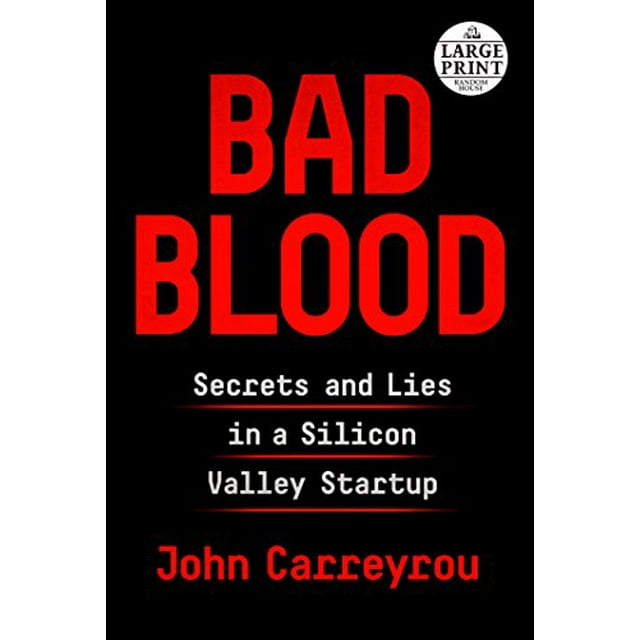 Mauvais Sang: Secrets et Mensonges dans une Start-Up de la Silicon Valley