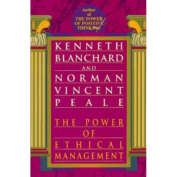 Power of Ethical Management (Paperback) by Ken Blanchard, Norman Vincent Peale