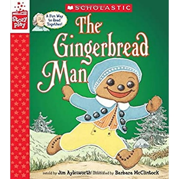 Pre-Owned The Gingerbread Man (a Storyplay Book) (Hardcover) 1338187341 9781338187342