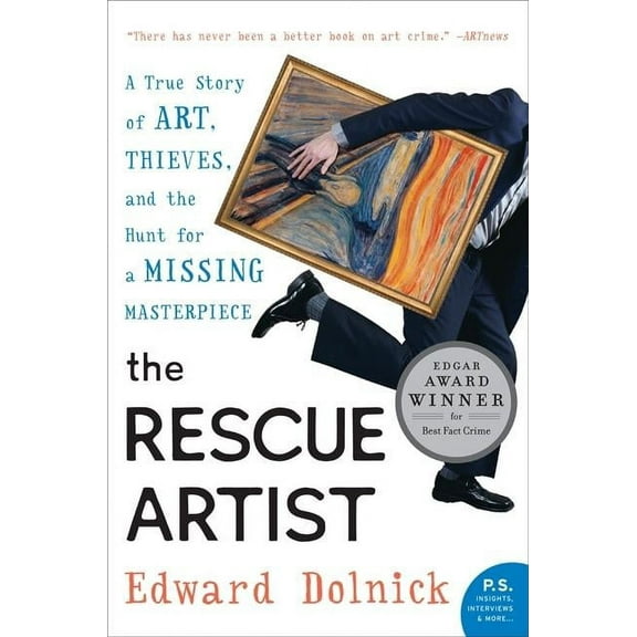 The Rescue Artist: A True Story of Art, Thieves, and the Hunt for a Missing Masterpiece, (Paperback)