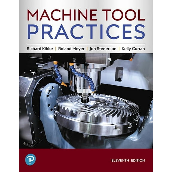 Machine Tool Practices, (Hardcover)
