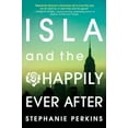 thumbnail image 1 of Pre-Owned Isla and the Happily Ever After (Hardcover) 0525425632 9780525425632, 1 of 1