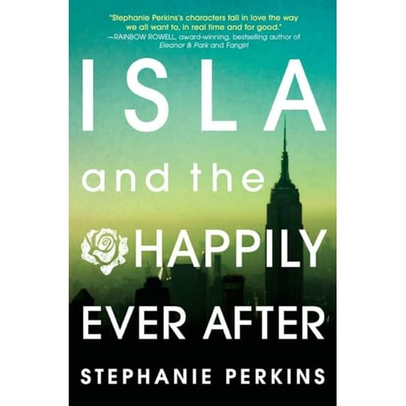 Pre-Owned Isla and the Happily Ever After (Hardcover) 0525425632 9780525425632