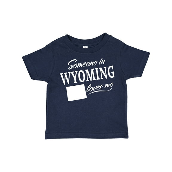 Inktastic Someone in Wyoming Loves Me Boys or Girls Toddler T-Shirt
