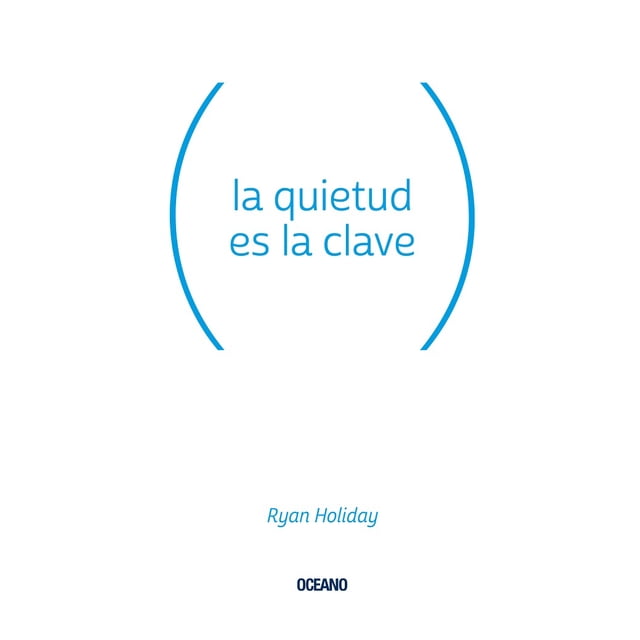 LA QUIETUD ES LA CLAVE OCEANO