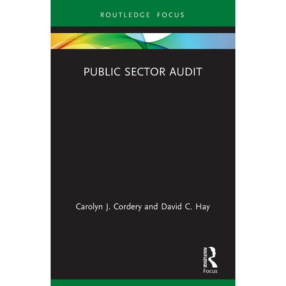 Routledge Focus on Accounting and Auditi Public Sector Audit, (Paperback)
